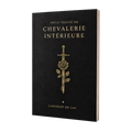 Petit Traité de Chevalerie Intérieure